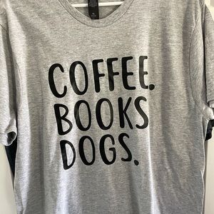 Coffee Books Dogs 🐶 T-shirt